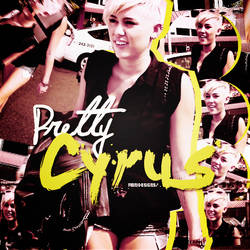 +Pretty Cyrus.
