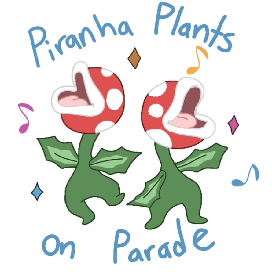 Piranha Plants on Parade! by sylveon65yAJ on DeviantArt