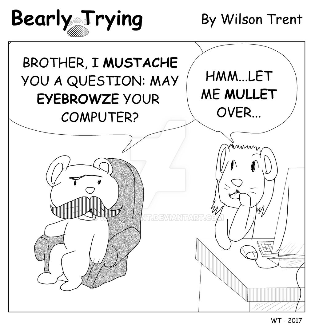 Bearly Trying Hair Jokes By Wilsontrnt On Deviantart