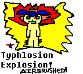 TyphlosionExplosion Airbrushed