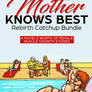 Mother Knows Best Rebirth Catchup Bundle Cover