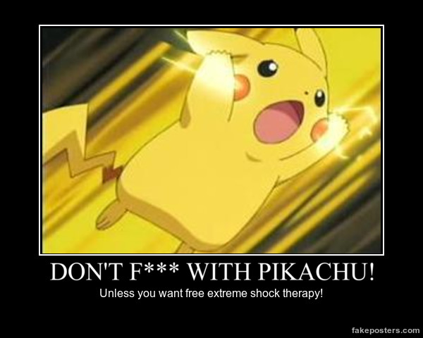 No Problem Pikachu Don't (BLEEP) with Pikachu! by Fantasyfanatic2026 on DeviantArt