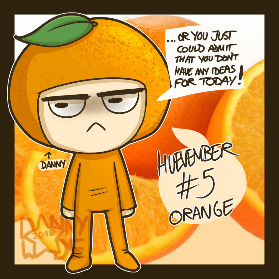 Huevember #5: Orange by DannyWade