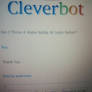 Cleverbot...I Love You