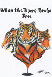 When the Tigers Broke Free