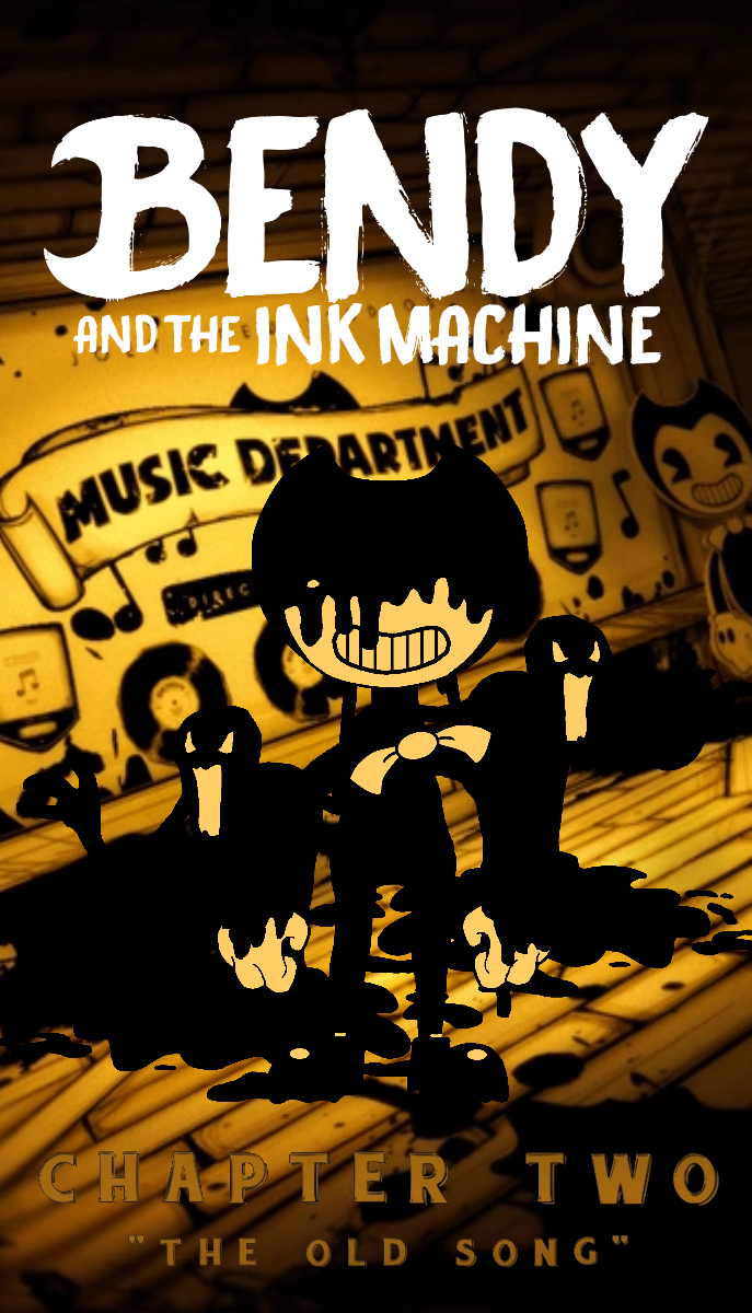 Bendy and the Ink Machine: Chapter 2 