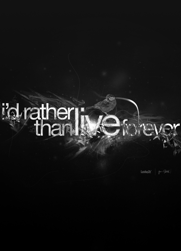 live forever