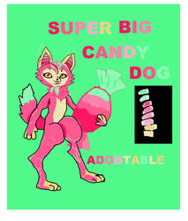 Super Big Candy Dog Adobtable (OPEN)