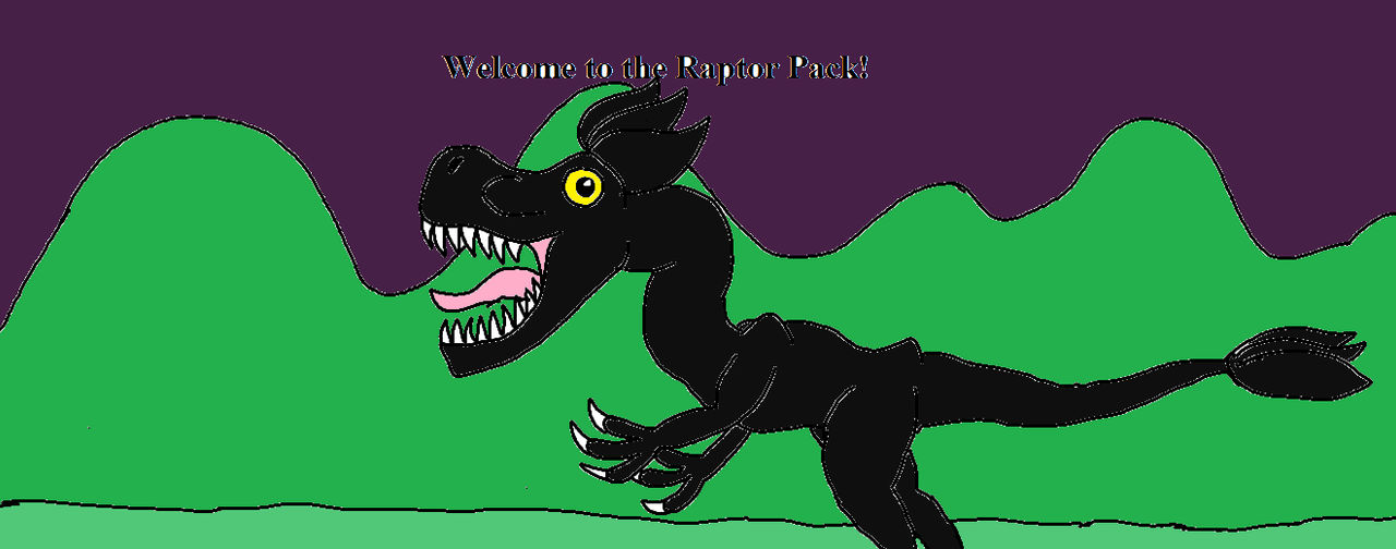 Welcome to the Raptor Pack by BlackRaptor1000 on DeviantArt