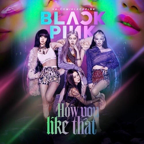 Blackpink How You Like That Album Cover By Uliamays On Deviantart Blackpink How You Like That Album Cover By Uliamays On Deviantart