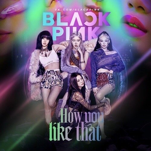 Blackpink How You Like That Album Cover By Uliamays On Deviantart Blackpink How You Like That Album Cover By Uliamays On Deviantart