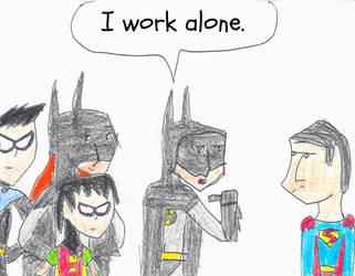 Batman and Superman: I Work Alone