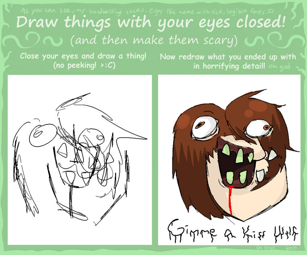 Eyes Closed Meme Pt. 2 by Reaper-Mcasaurus on DeviantArt