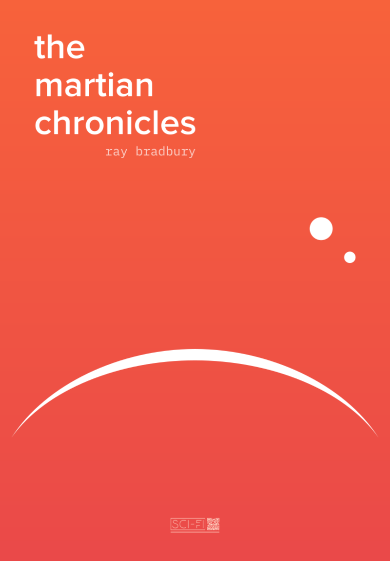 The Martian Chronicles by Ray Bradbury