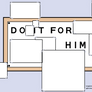 Do It For Him  Template