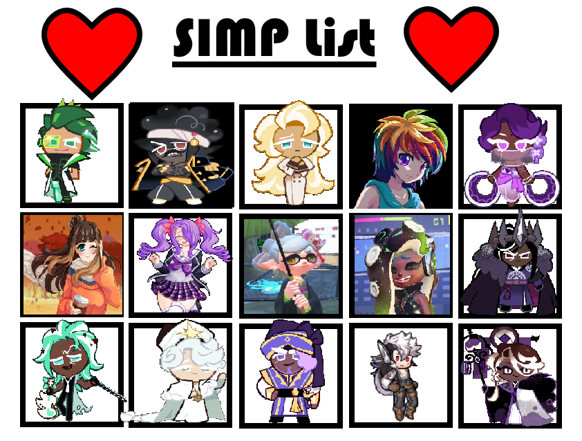 My Simp List by TammyTheRanger on DeviantArt