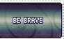 Stamp: Be Brave