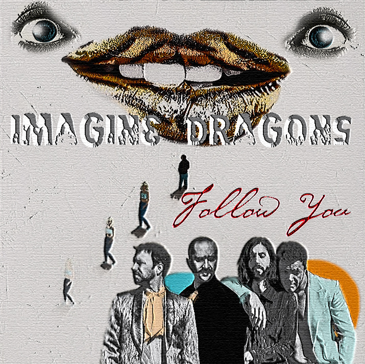 Imagine Dragons - Follow You by ARTAleks on DeviantArt