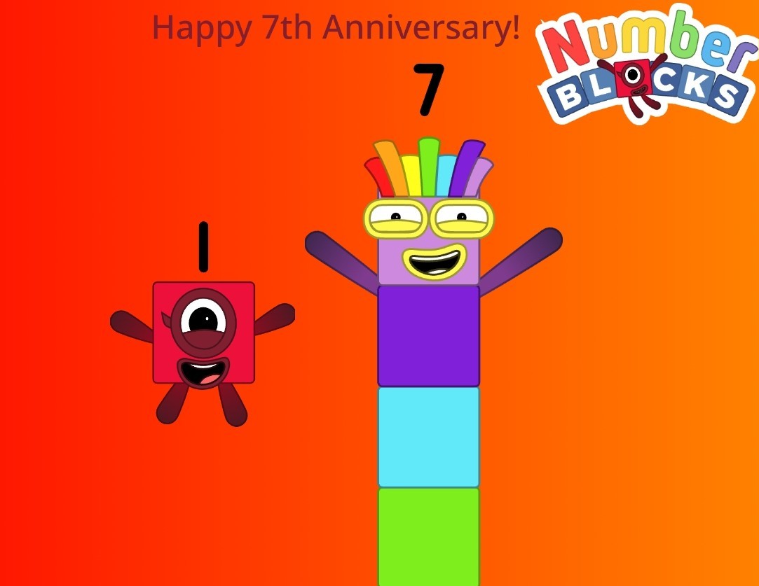 Happy 7th Anniversary, Numberblocks! by BlakeM2009 on DeviantArt