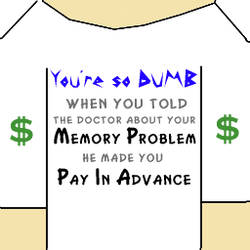 Novelty T-Shirt 3: Your Memory