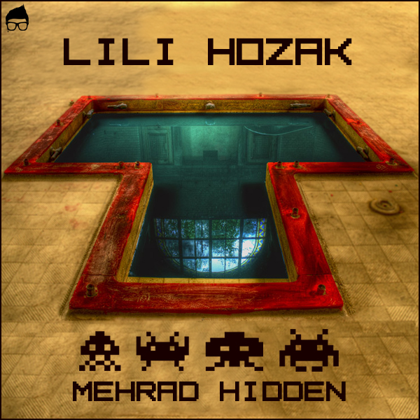 Lili Hozak - Mehrad Hidden