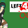 L4D 1 and 2 OC- Cera