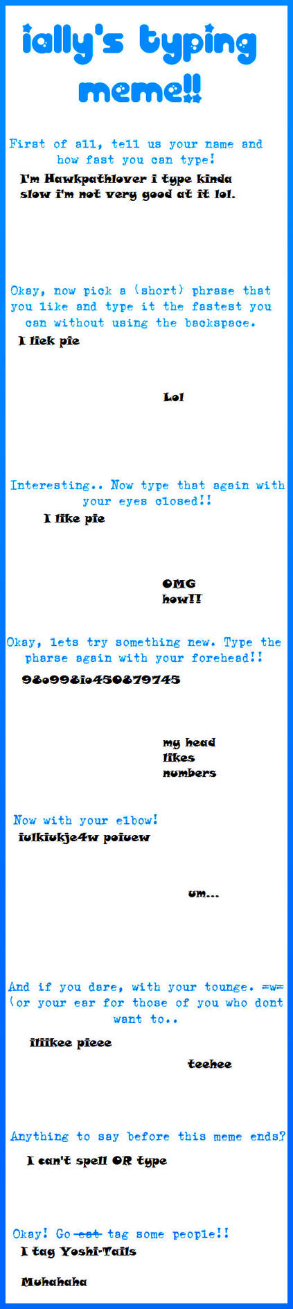 Typing meme by HawkpathLover on DeviantArt