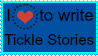 I love to write Tickle Stories