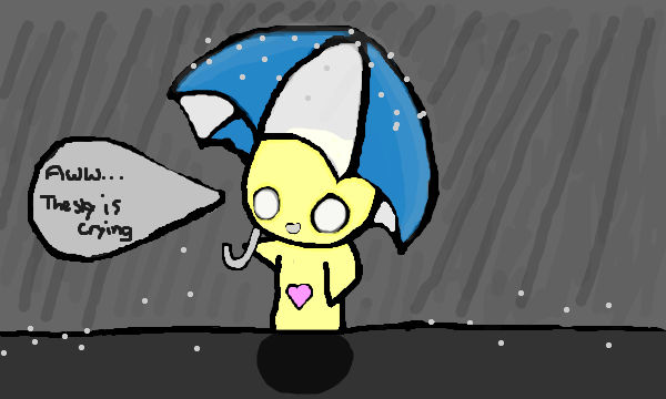 Aw! The sky is crying! by Assasiever on DeviantArt