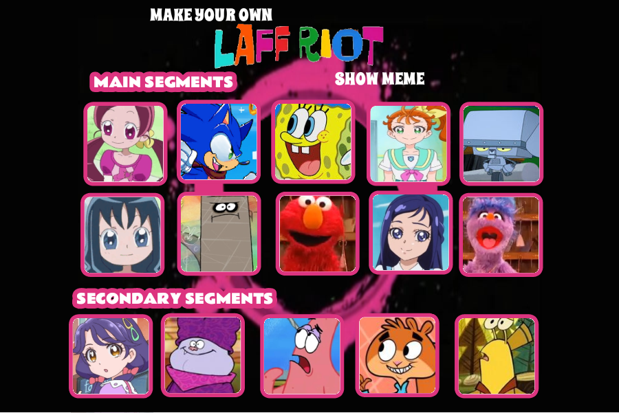 My LAFF RIOT Show Meme by thhouse25 on DeviantArt