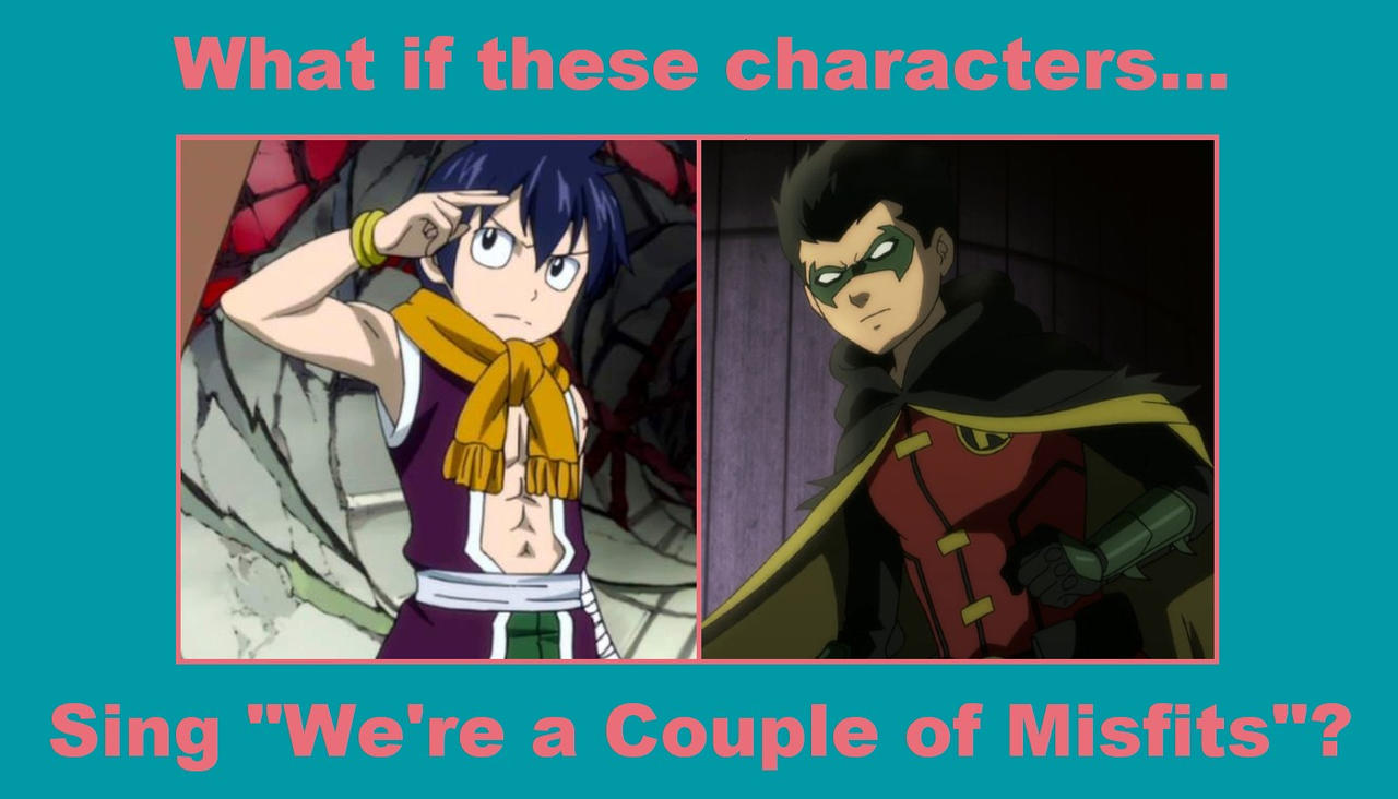 Romeo and Damian sings We're a Couple of Misfits