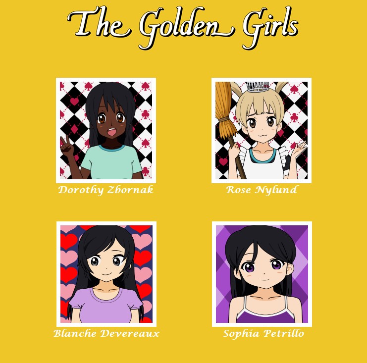 The Golden Girls (Kisekaeverse)
