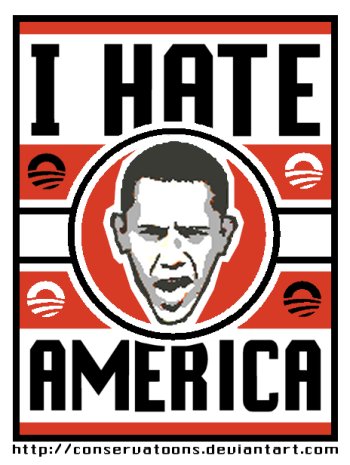 Obama Hates - America