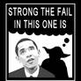 Strong the Fail is