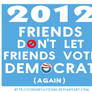 Don't Vote Democrat