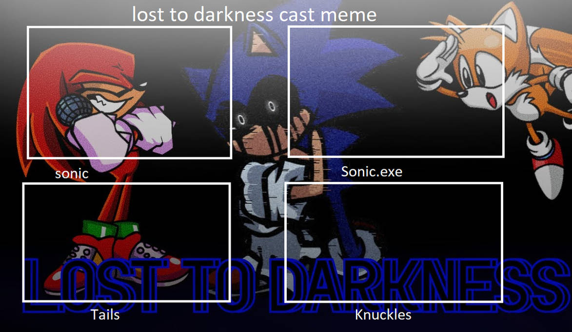 Fan Casting Sonic.EXE as The Dark Web in Meme Jam on myCast