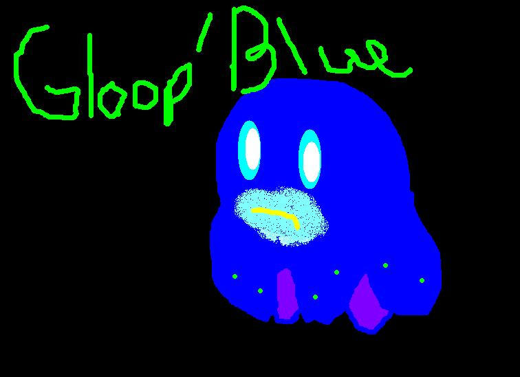 Gloop'Blue by Thunderstar6789 on DeviantArt