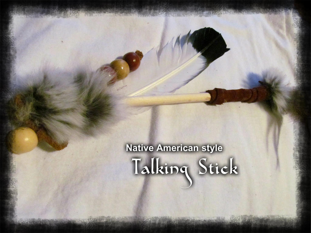 Native A. Style Talking Stick. by TheBlueNaga on DeviantArt