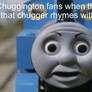 Chuggington related sh!tpost
