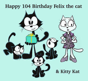 Happy 104 Birthday Felix The Cat