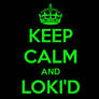 Keep Calm and LOKI'D