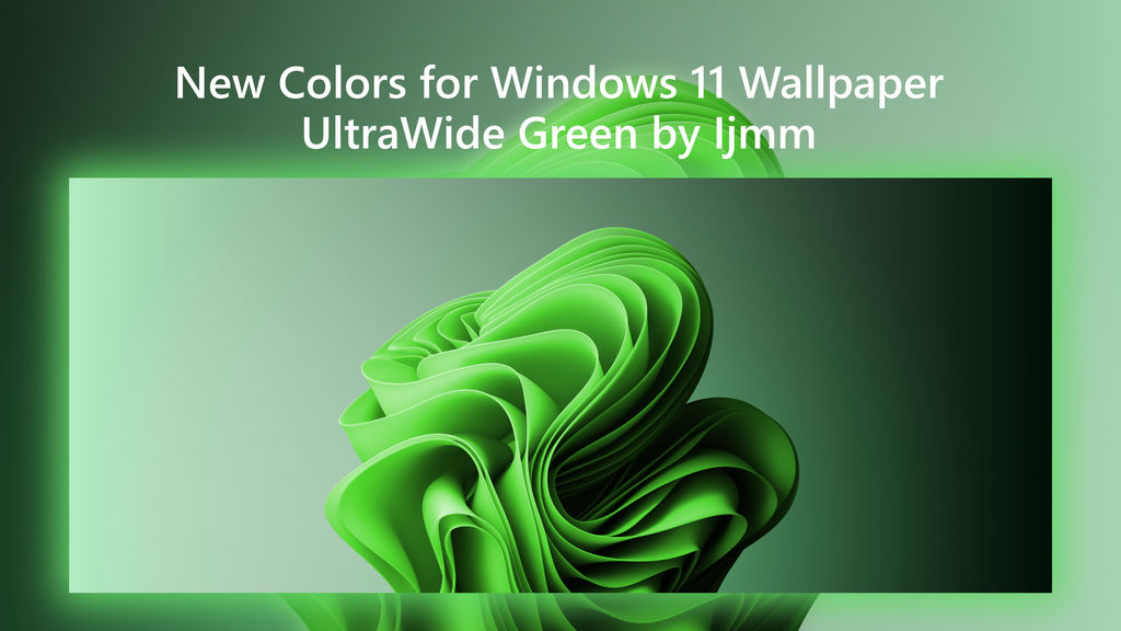 Green Windows 11 Wallpaper : r/windows