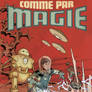 Comme Par Magie_Just like magik !