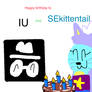 Happy birthday IU and SE!!