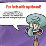Fun Facts With Squidward 5