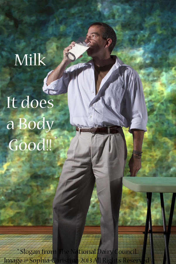 Milk it does a body good