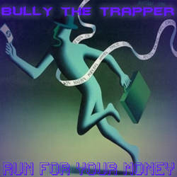 Bully - Run for Your Money [Cover]