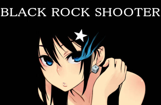 BLACK ROCK SHOOTER