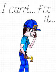 I can't fix it...