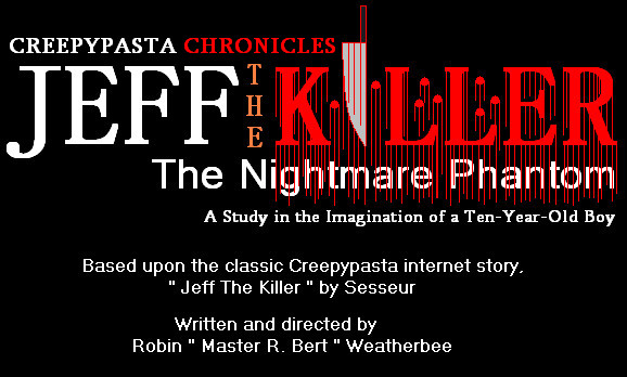 Jeff The Killer: The Nightmare Phantom